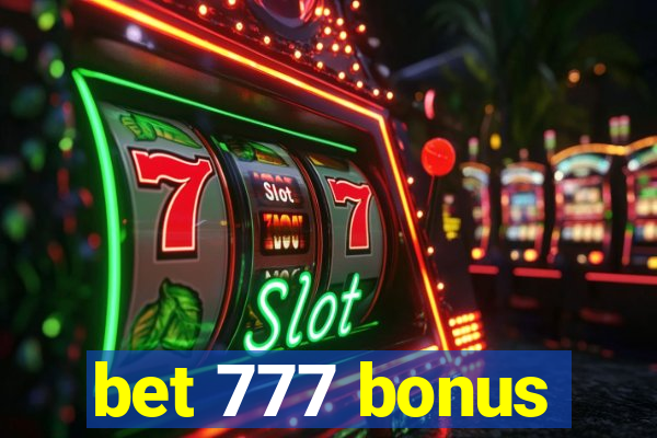 bet 777 bonus